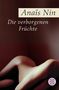 Anaïs Nin: Die verborgenen Früchte, Buch