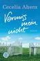 Cecelia Ahern: Vermiss mein nicht, Buch, Buch