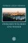 Patrick Leigh Fermor: Zwischen Wäldern und Wasser, Buch