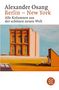 Alexander Osang: Berlin - New York, Buch