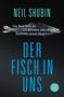 Neil Shubin: Der Fisch in uns, Buch