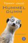 Tommy Jaud: Hummeldumm, Buch