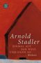 Arnold Stadler: Einmal auf der Welt. Und dann so, Buch, Buch