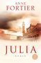Anne Fortier: Julia, Buch