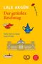 Lale Akgün: Der getürkte Reichstag, Buch