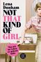 Lena Dunham: Not That Kind of Girl, Buch