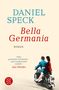 Daniel Speck: Bella Germania, Buch