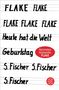 Flake: Heute hat die Welt Geburtstag, Buch