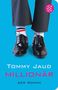 Tommy Jaud: Millionär, Buch