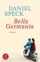 Daniel Speck (geb. 1969): Bella Germania, Buch