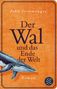 John Ironmonger: Der Wal und das Ende der Welt, Buch