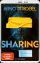 Arno Strobel: Sharing - Willst du wirklich alles teilen?, Buch