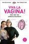 Nina Brochmann: Viva la Vagina!, Buch