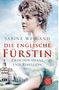 Sabine Weigand: Die englische Fürstin, Buch