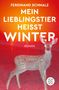 Ferdinand Schmalz: Mein Lieblingstier heißt Winter, Buch