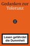 : Gedanken zur Toleranz - Lesen gefährdet die Dummheit, Buch