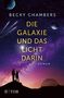 Becky Chambers: Die Galaxie und das Licht darin, Buch, Buch