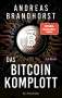 Andreas Brandhorst: Das Bitcoin-Komplott, Buch