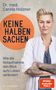 Carola Holzner: Keine halben Sachen, Buch