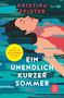 Kristina Pfister: Ein unendlich kurzer Sommer, Buch