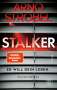 Arno Strobel: Stalker - Er will dein Leben., Buch