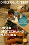 Dinçer Güçyeter: Unser Deutschlandmärchen, Buch