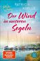 Patricia Koelle: Der Wind in unseren Segeln, Buch