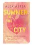 Alex Aster: Summer in the City, Buch