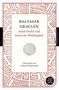 Baltasar Gracián: Hand-Orakel und Kunst der Weltklugheit, Buch