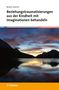 Beate Steiner: Beziehungstraumatisierungen aus der Kindheit mit Imaginationen behandeln, Buch
