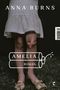 Anna Burns: Amelia, Buch