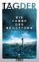 Susanne Tägder: Die Farbe des Schattens, Buch