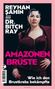 Reyhan ¿Ahin: Amazonenbrüste, Buch