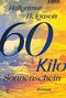 Hallgrímur Helgason: 60 Kilo Sonnenschein, Buch