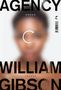 William Gibson: Agency, Buch