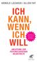 Arnold A. Lazarus: Ich kann, wenn ich will, Buch