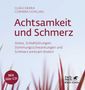 Claus Derra: Achtsamkeit und Schmerz, Buch