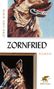 Jörg-Uwe Albig: Zornfried, Buch