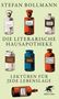Stefan Bollmann: Die literarische Hausapotheke, Buch