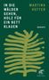 Martina Hefter: In die Wälder gehen, Holz für ein Bett klauen, Buch