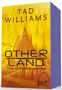 Tad Williams: Otherland. Band 1, Buch