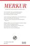 : MERKUR Gegründet 1947 als Deutsche Zeitschrift für europäisches Denken - Nr. 849, Heft 02 / Februar 2020, Buch