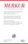 : MERKUR Gegründet 1947 als Deutsche Zeitschrift für europäisches Denken - Nr. 852, Heft 05/ Mai 2020, Buch