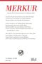 : MERKUR Gegründet 1947 als Deutsche Zeitschrift für europäisches Denken - Nr. 854, Heft 07/ Juli 2020, Buch