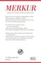 : MERKUR Gegründet 1947 als Deutsche Zeitschrift für europäisches Denken -Nr. 855, Heft 08/ August 2020, Buch