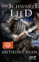 Anthony Ryan: Das Schwarze Lied, Buch, Buch