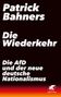 Patrick Bahners: Die Wiederkehr, Buch