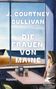 J. Courtney Sullivan: Die Frauen von Maine, Buch