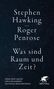 Stephen Hawking: Was sind Raum und Zeit?, Buch