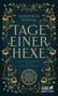 "Tage einer Hexe". Pflanzen und mystische Symbole, Hände greifen durch Ranken; Logo von Hobbit Presse Klett-Cotta., Buch